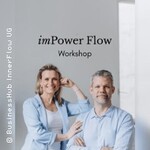 imPower Flow - Workshop | Praxiserprobte Strategien für mehr Wirkung